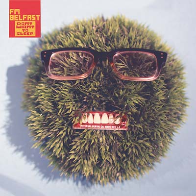 FM BELFAST - Don't Want To Sleep | CD