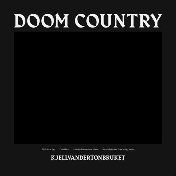 KJELLVANDERTONBRUKET - Doom Country | Vinyl