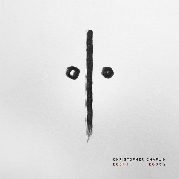 Christopher Chaplin - Door 1 Door 2 | Vinyl