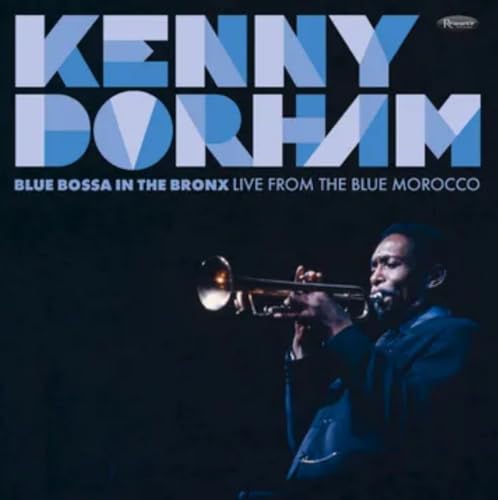 Dorham,Kenny - Blue Bossa In The Bronx: Live From The Blue (Rsd 4.12.25) | Vinyl