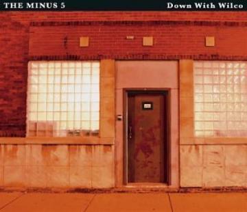 The Minus 5 | Down With Wilco | CD