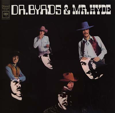 THE BYRDS - Dr. Byrds & Mr. Hyde | Vinyl