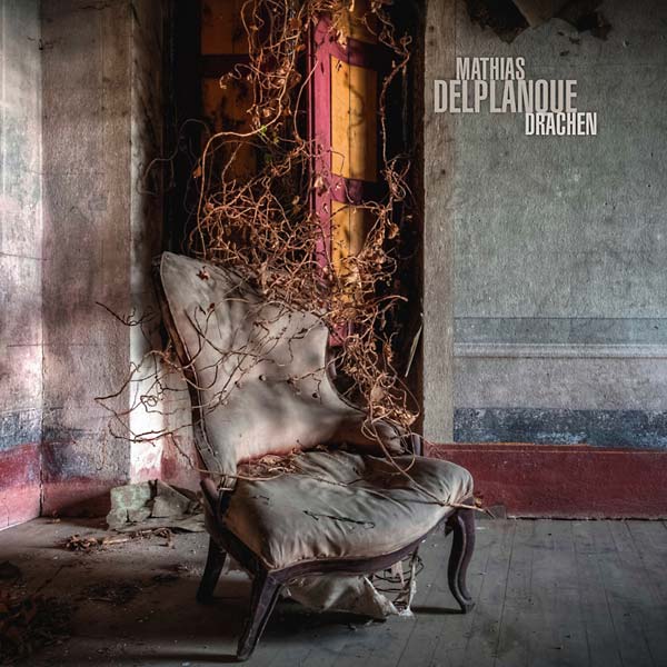 MATHIAS DELPLANQUE - Drachen | CD