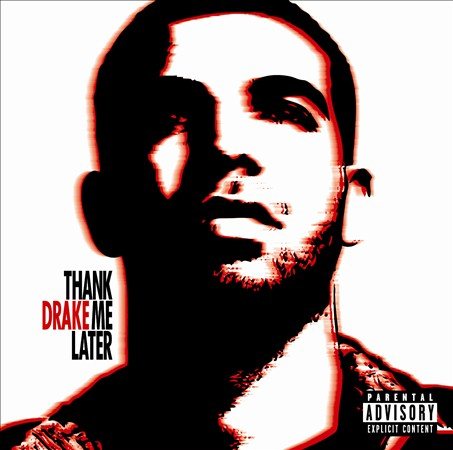 Drake - Thank Me Later [Explicit Content] | CD