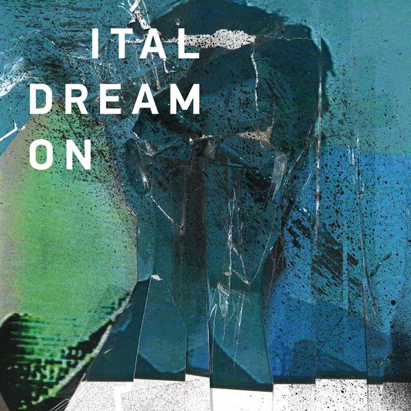 Ital - Dream On | CD
