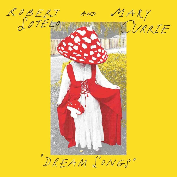 Robert Sotelo And Mary Currie | Dream Songs | Vinyl