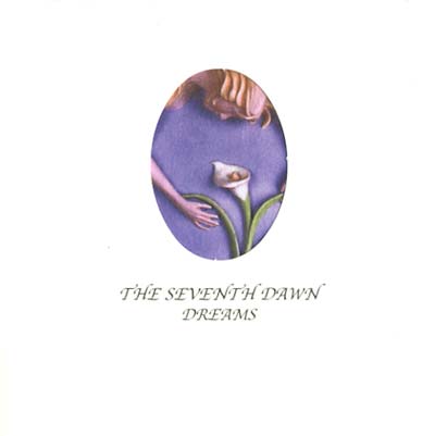 THE SEVENTH DAWN - Dreams | CD
