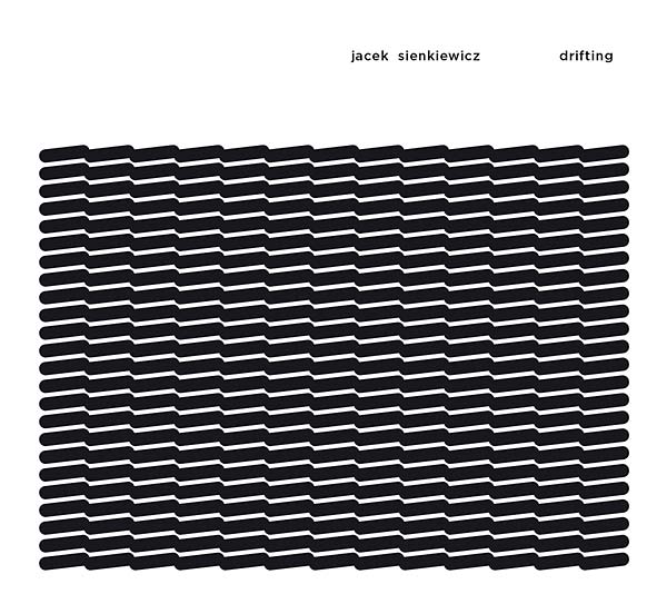 JACEK SIENKIEWICZ - Drifting | CD