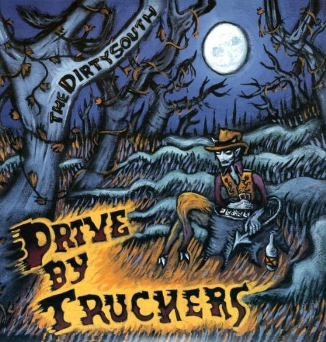 Drive-by Truckers - The Dirty South | Vinyl