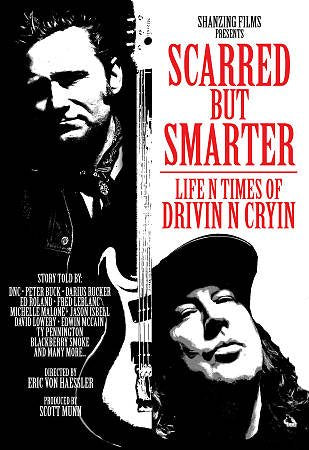 Drivin N Cryin - SCARRED BUT SMARTER: LIFE N TIMES OF DRIVIN' N' | DVD