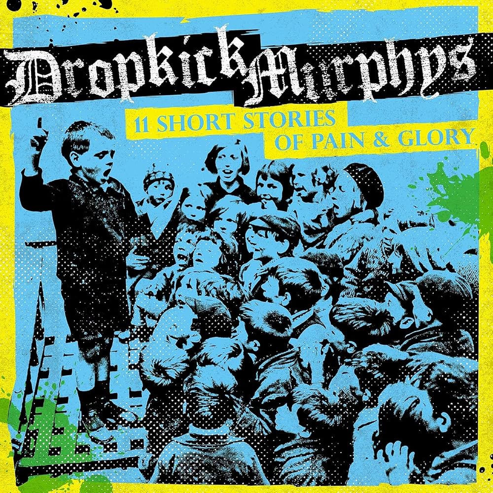 Dropkick Murphys - 11 Short Stories Of Pain & Glory [LP] | Vinyl