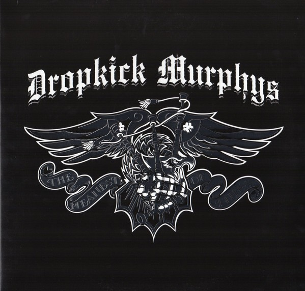 Dropkick Murphys - The Meanest Of Times (2 Lp's) | Vinyl