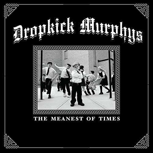 Dropkick Murphys - The Meanest Of Times (Clear Green Vinyl) | Vinyl