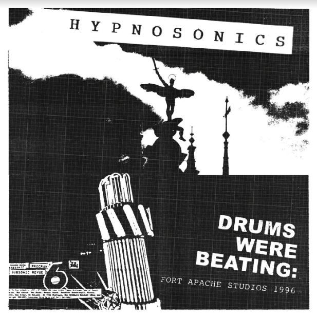 Hypnosonics | Drums Were Beating: Fort Apache Studios 1996 | Vinyl