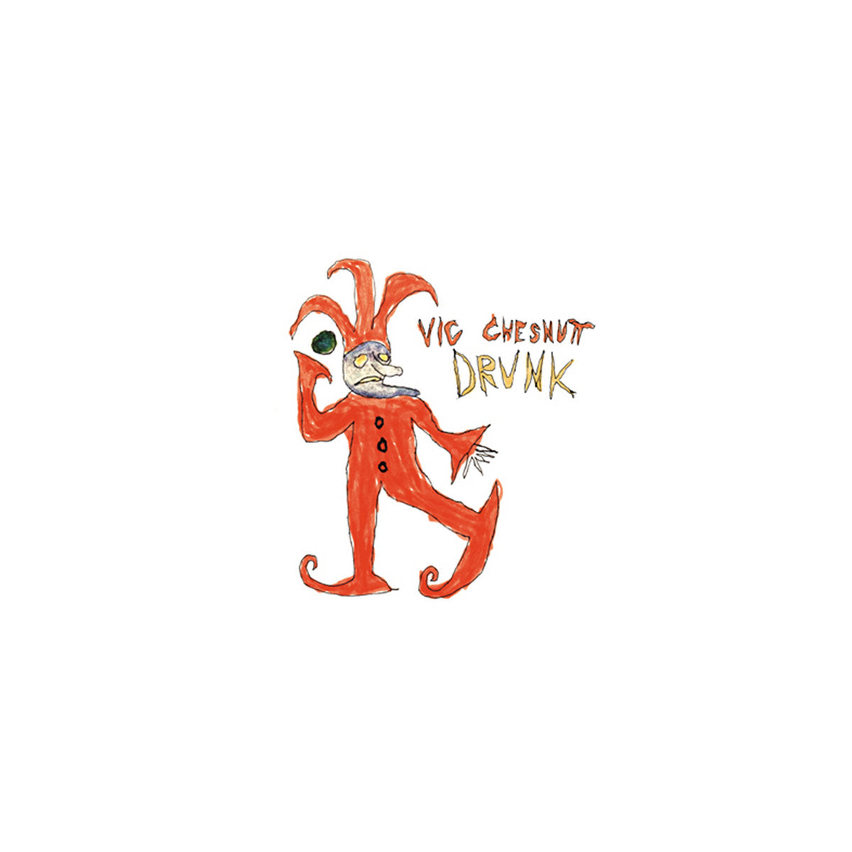 Vic Chesnutt - Drunk | CD