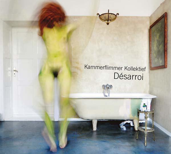 KAMMERFLIMMER KOLLEKTIEF - Désarroi | Vinyl