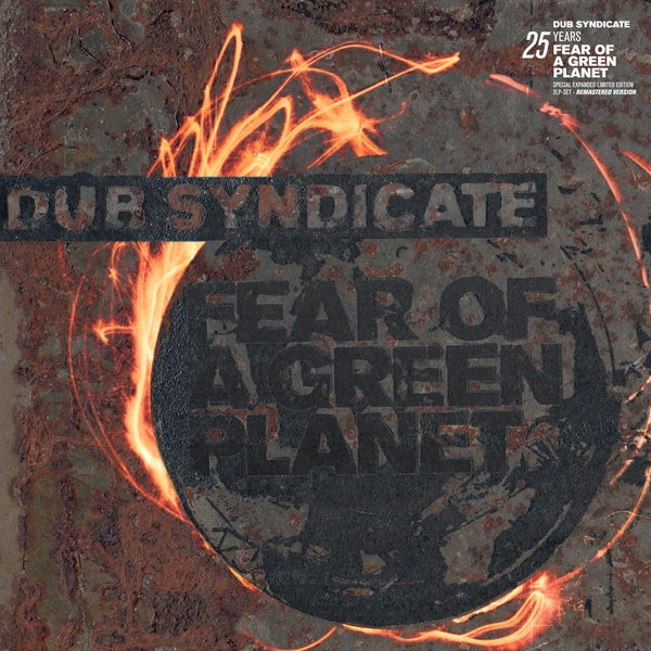 Dub Syndicate - Fear Of A Green Planet (25Th Anniversary Expanded Edition) [2LP] | Vinyl