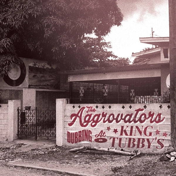 THE AGGROVATORS - Dubbing At King Tubby's Vol. 1 | Vinyl