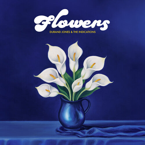 Durand Jones & The Indications | Flowers (Limited Edition, Blue Colored Vinyl) | Vinyl