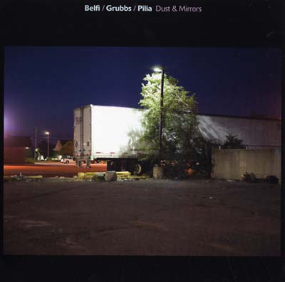 BELFI/GRUBBS/PILIA - Dust & Mirrors | Vinyl