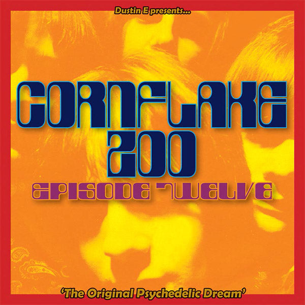 VA | Dustin E Presents... Cornflake Zoo: Episode Twelve "The Original Psychedelic Dream" | CD