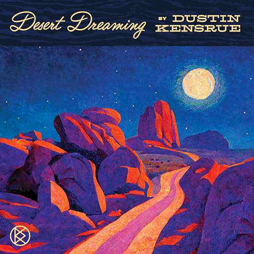 Dustin Kensrue - Desert Dreaming | Vinyl
