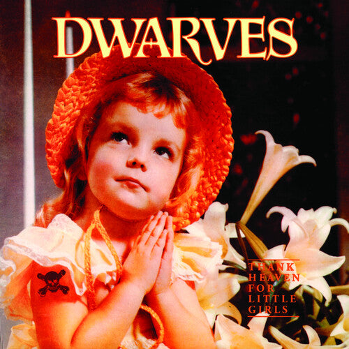 Dwarves | Thank Heaven For Little Girls (Bonus Tracks) (Digital Download Card) | Vinyl