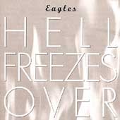 Eagles - Hell Freezes Over | CD