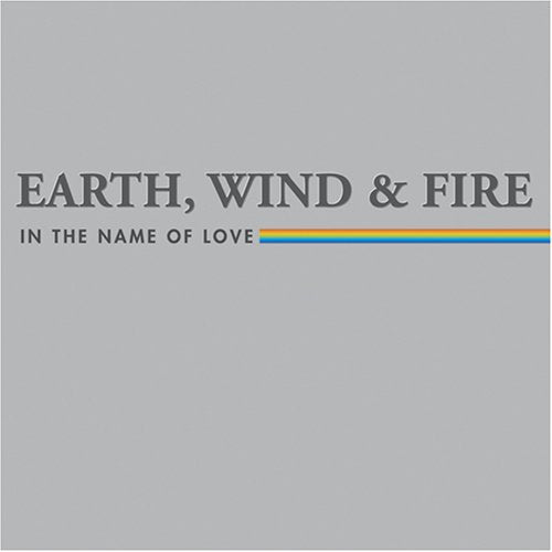 Earth Wind & Fire - In the Name of Love | CD