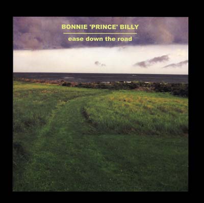 BONNIE 'PRINCE' BILLY | Ease Down The Road | Vinyl