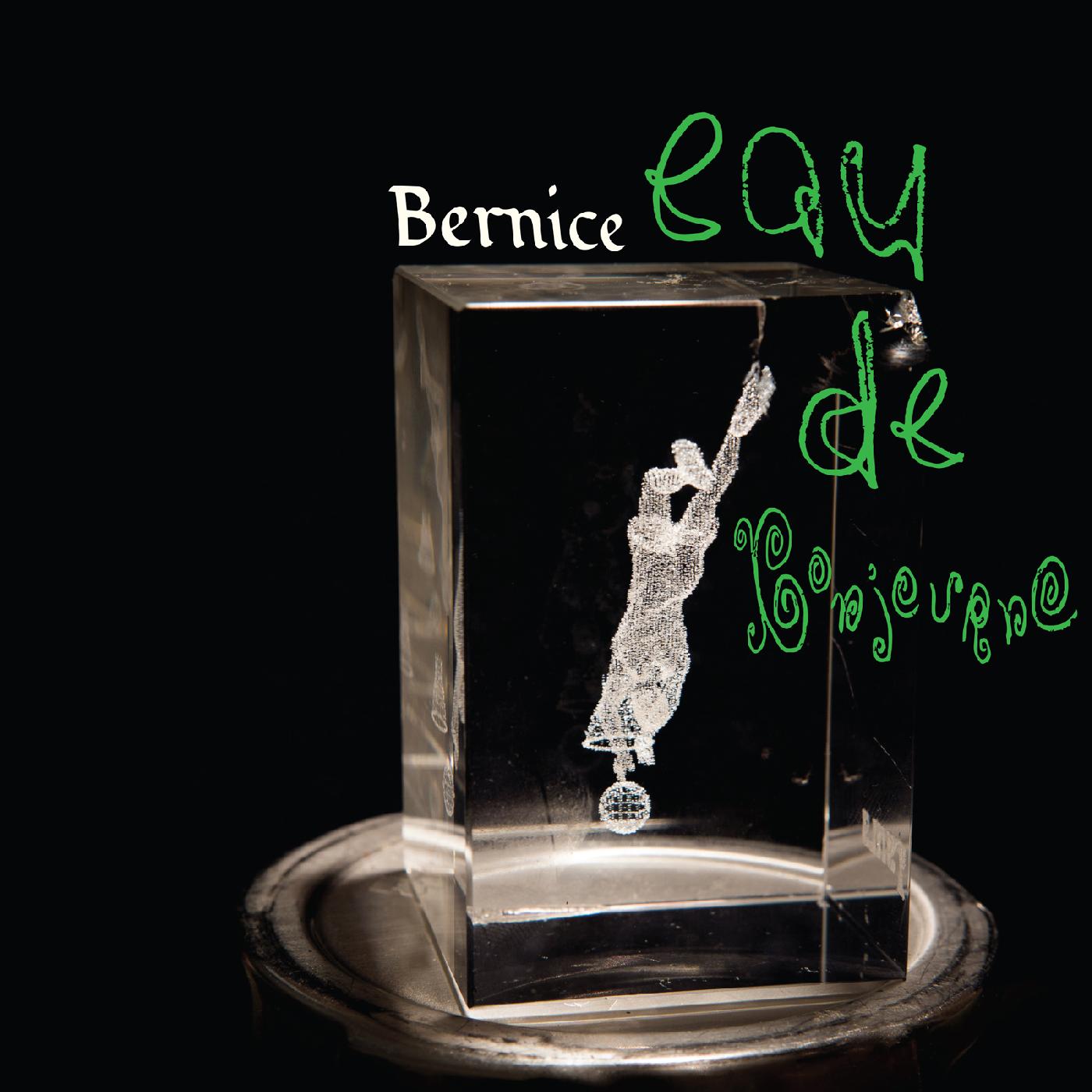 Bernice | Eau Du Bonjurno | Vinyl