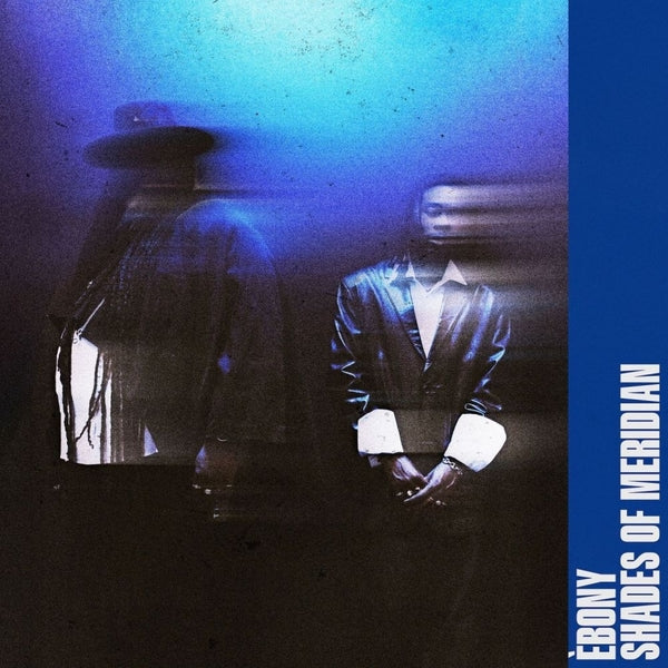 Ebony - Shades Of Meridian [12"] | Vinyl