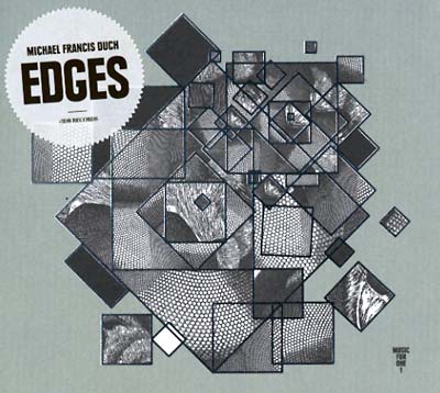 MICHAEL FRANCIS DUCH - Edges | CD