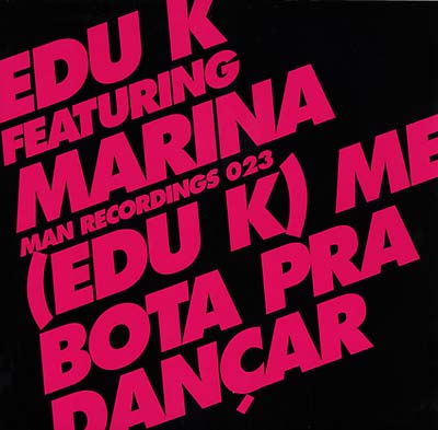 EDU K - (Edu K) Me Bota Pra Dançar | Vinyl