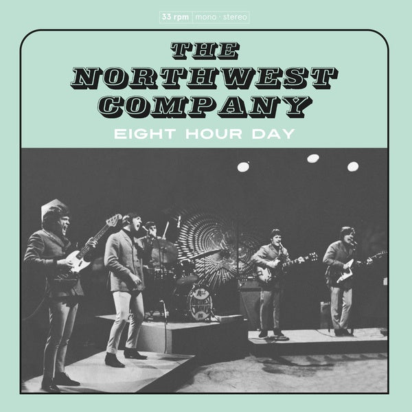 THE NORTHWEST COMPANY - Eight Hour Day | Vinyl
