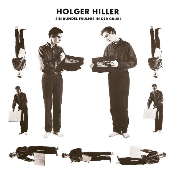 HOLGER HILLER - Ein Bundel Faulnis in der Grube | CD
