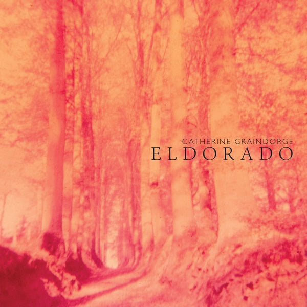 CATHERINE GRAINDORGE - Eldorado | CD