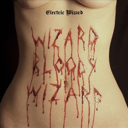 Electric Wizard - Wizard Bloody Wizard | CD