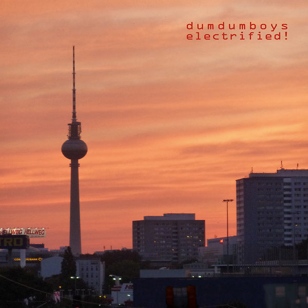 DUM DUM BOYS - Electrified! | Vinyl