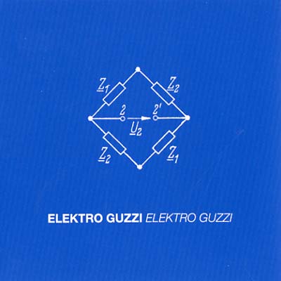 ELEKTRO GUZZI - Elektro Guzzi | CD