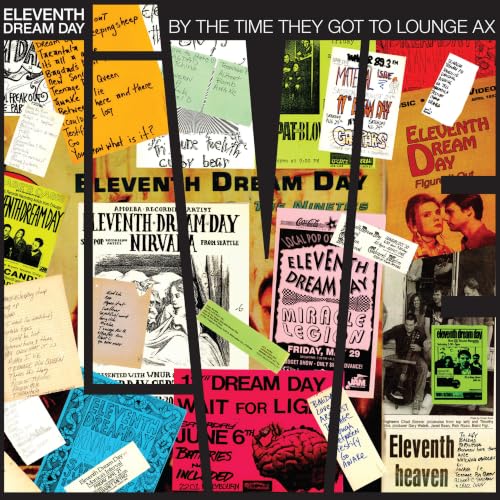 Eleventh Dream Day - By The Time They Got To Lounge Ax [2LP] | Vinyl