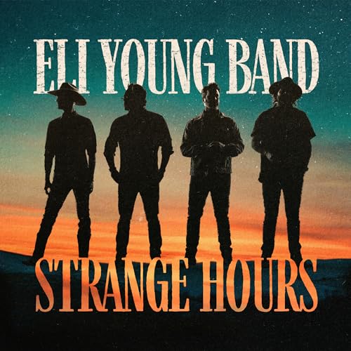 Eli Young Band - Strange Hours | CD