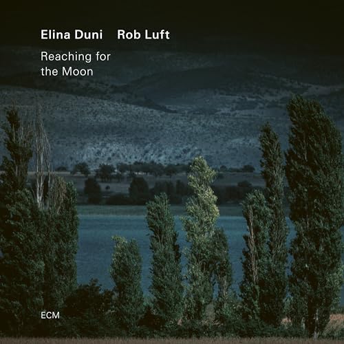 Elina Duni/Rob Luft - Reaching For The Moon | CD