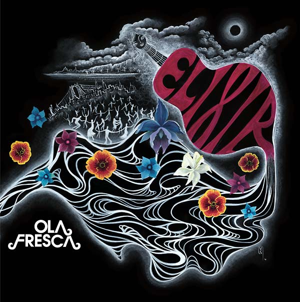 OLA FRESCA - Elixir | Vinyl
