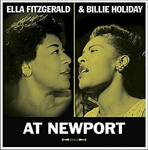Ella Fitzgerald / Billie Holliday - At Newport [Import] | Vinyl