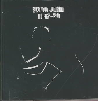 Elton John - 11-17-70 | CD