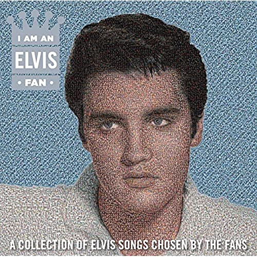 Elvis Presley - I Am An Elvis Fan | CD
