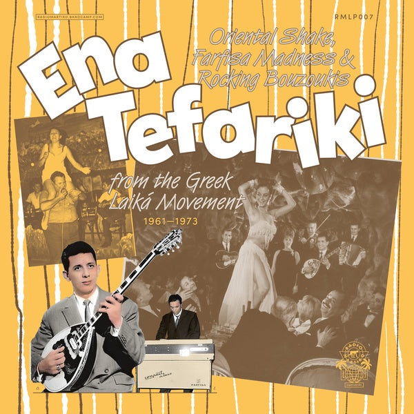 VA - Ena Tefariki: Oriental Shake, Farfisa Madness & Rocking Bouzoukis from the Greek Laika Movement (1961-1973) | Vinyl