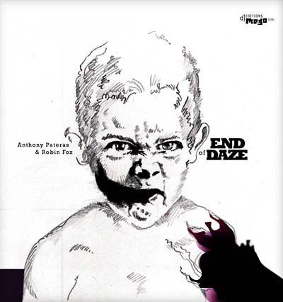 ANTHONY PATERAS & ROBIN FOX - End of Daze | CD