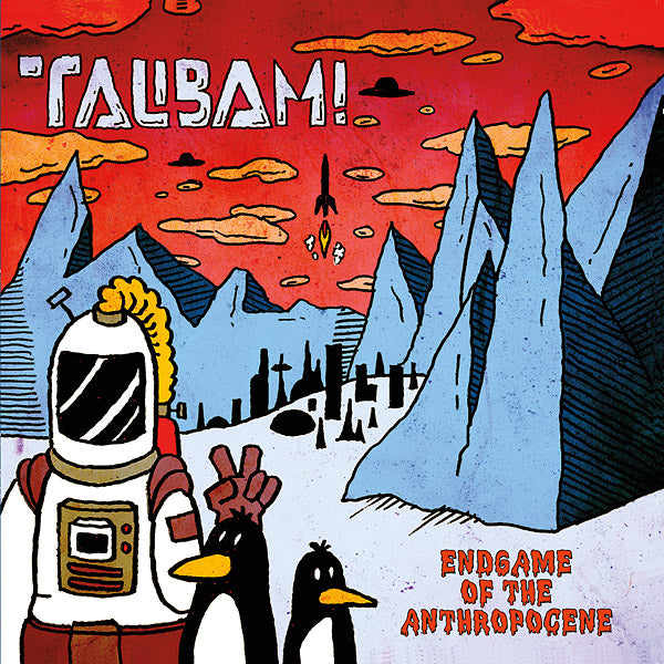 Talibam! | Endgame Of The Anthropocene | Vinyl